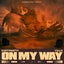 On My Way