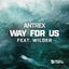 Way For Us feat. Wilder - Extended Mix