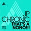 That's A NoNo!!! - Extended Mix