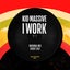 I Work