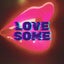 Love Some
