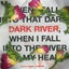 Dark River - Festival Version
