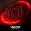 Maybe - Extended Mix