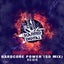 Hardcore Power - SD Mix