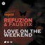 Love On The Weekend - Extended Mix