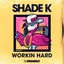 WORKIN HARD - DUB EDIT