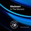 In The Moment - Extended Mix