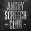 ANGRY SCREECH CLUB - Pro Mix