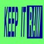 Keep It Raw - Extended Mix