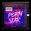 Pornstar - Extended Mix