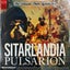Sitarlandia - Pulsarion Remix
