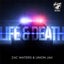 Life & Death