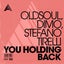 You Holding Back - Extended Mix