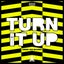 Turn It Up - Extended Mix