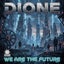 We Are The Future