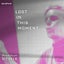 Lost in This Moment - Haldolium Remix