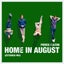 Home in August - Extended Mix