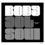 Body Got Soul