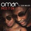 Pass It On (feat. Terri Walker)