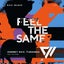 Feel The Same - Radio Edit