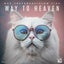 Way To Heaven - Extended Mix