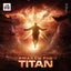 Awaken The Titan - Extended Mix