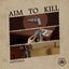 Aim To Kill