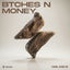 Btches N Money - Extended Mix