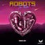 Robots In Love - Extended Mix