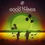 Good Things - Phaxe Remix