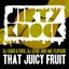 That Juicy Fruit