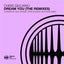 Dream You - Nick Hayes Extended Remix
