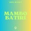 Mambo Batiri