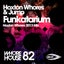 Funkatarium - Hoxton Whores 2013 Mix