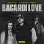 Bacardi Love - Extended Mix