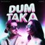 Dum Taka - Extended Mix
