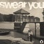 Swear You - Extended Mix