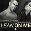 Lean on Me feat. Jennifer Rene