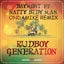 RUDBOY GENERATION - OnDaMiKe Remix