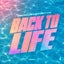 Back to Life - Extended Mix