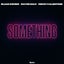 Something - Extended Mix