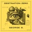 Destination Zero - Extended Mix
