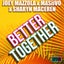 Better Together - Extended Vocal Mix