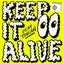 Keep It Alive