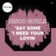 Say Some - Extended Mix