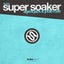 Super Soaker - Extended Mix