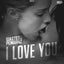 I Love You - Extended Mix