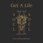 Get A Life - Live Version
