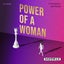 Power Of A Woman - Edit