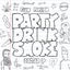 Party Drink Smoke feat. Jarren Benton
